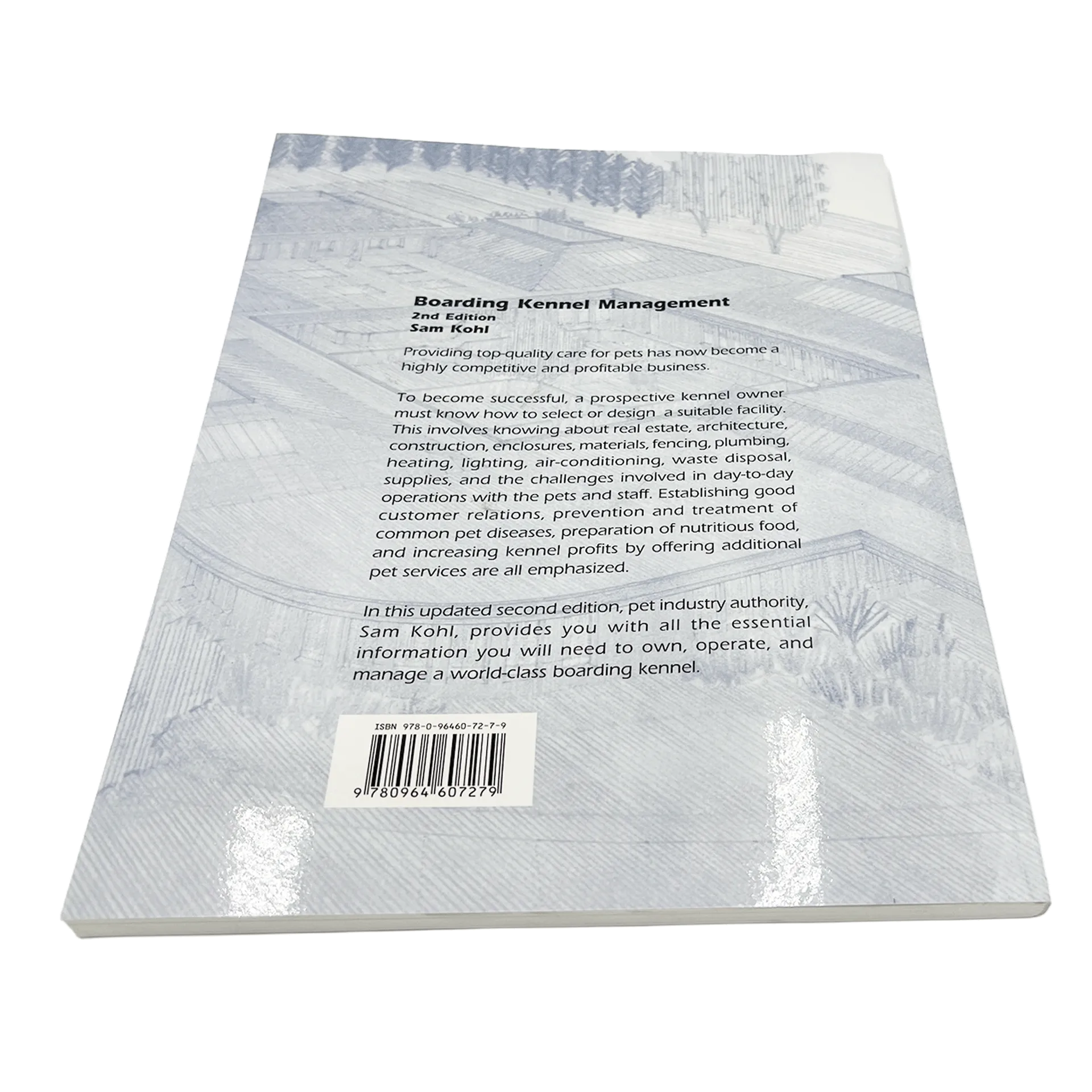 Boarding Kennel Management by Sam Kohl 2nd Edition