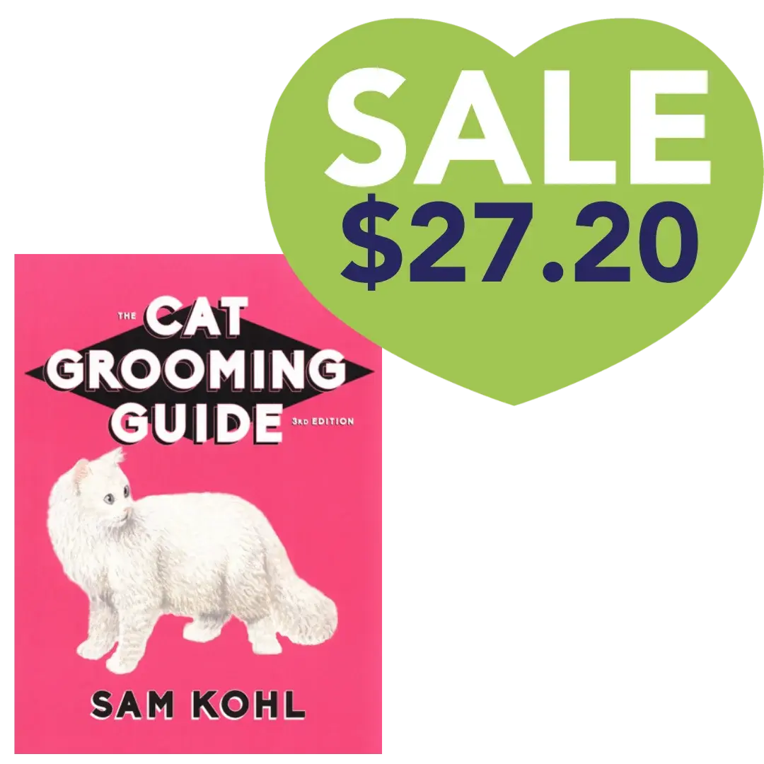 The Cat Grooming Guide by Sam Kohl 3rd Edition