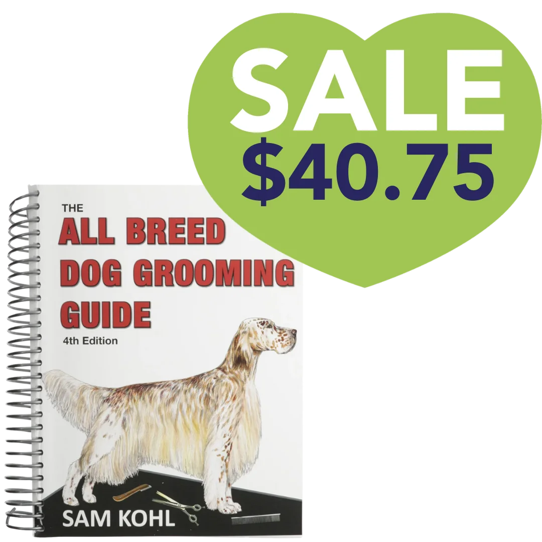The All Breed Dog Grooming Guide by Sam Kohl 4th Edition