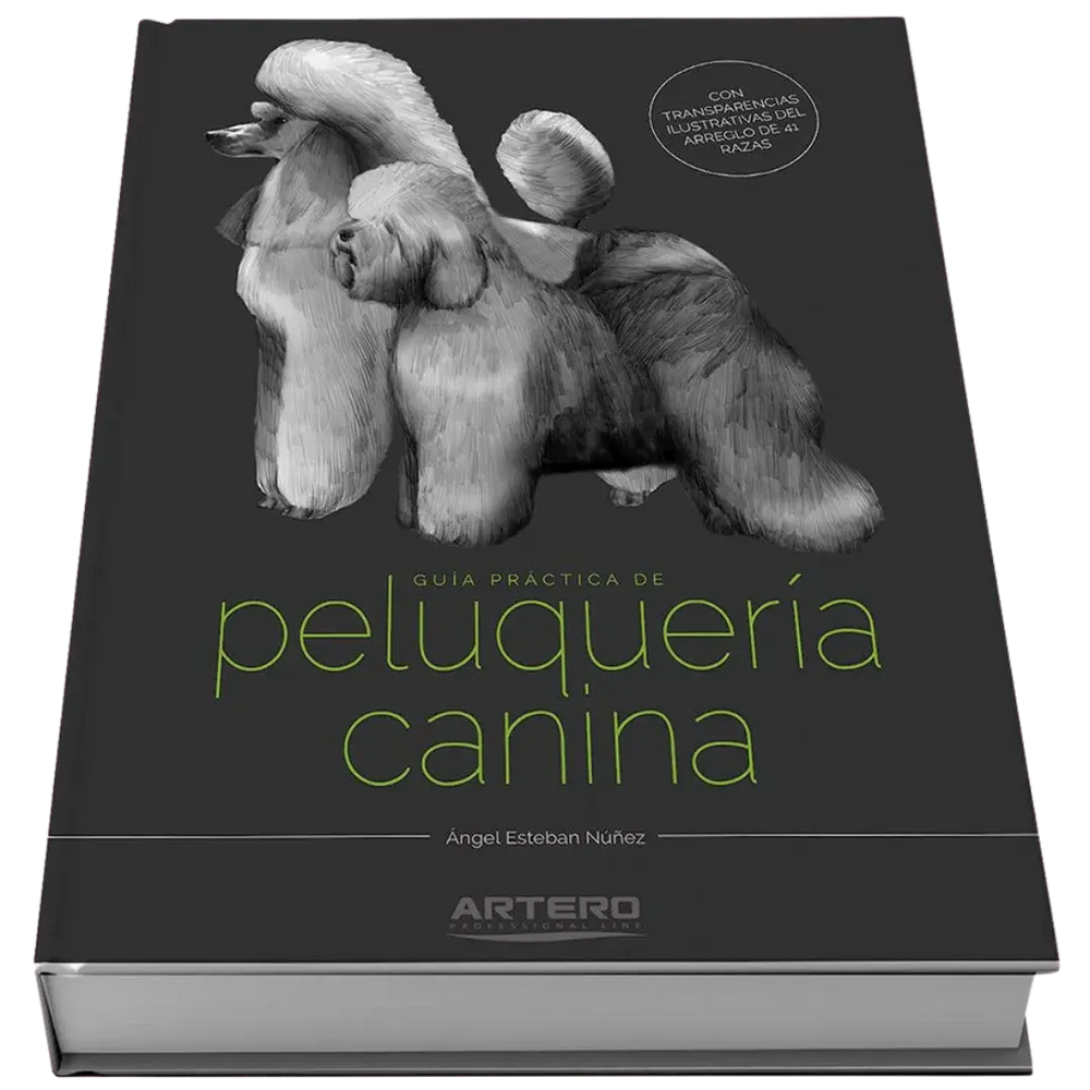 Practical Guide to Canine Grooming in Spanish by Artero