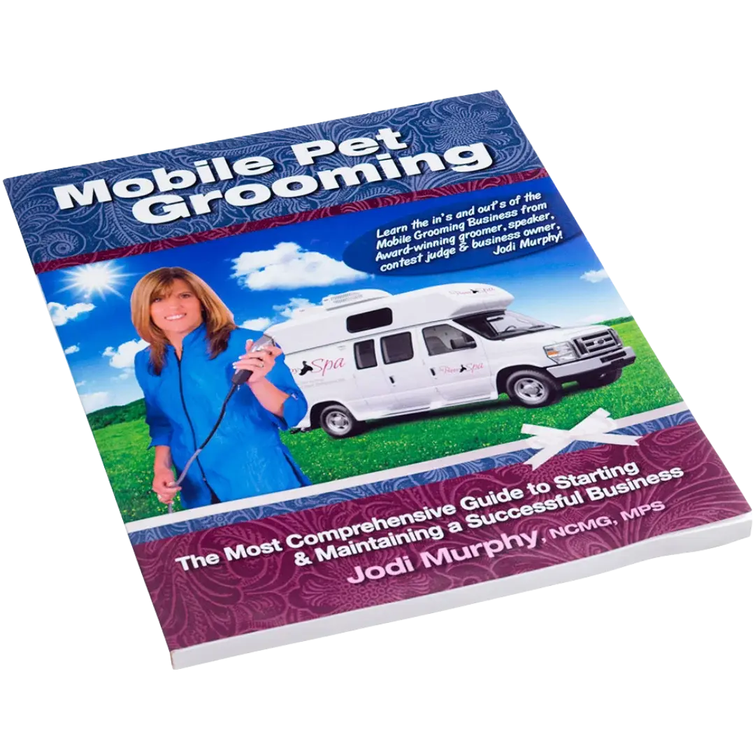 Mobile Pet Grooming Book by Jodi Murphy