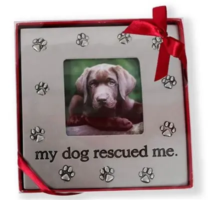 My Dog Rescued Me Picture Frame